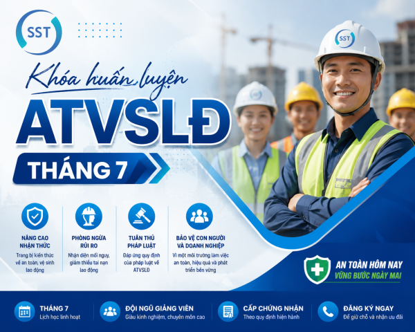 Khóa huấn luyện an toàn vệ sinh lao động tháng 7/2026